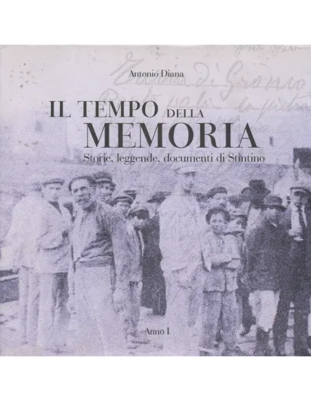 Il tempo delle memoria. Storie, leggende, documenti di Stintino