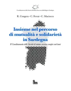 INSIEME NEL PERCORSO DI MUTUALITA E SOLIDARIETA IN SARDEGNA