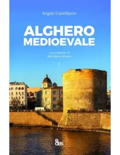 Alghero medioevale I-II volumi