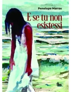 E se tu non esistessi