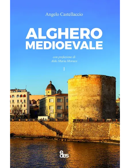 Alghero medioevale. Volumi 1 e 2