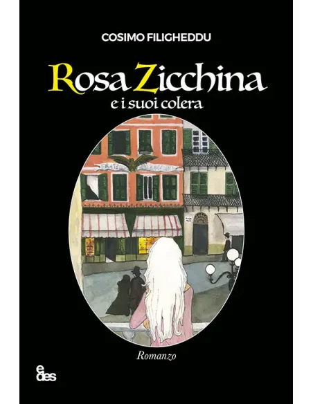 Rosa Zicchina e i suoi colera