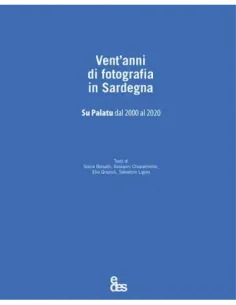 Vent'anni di fotografia in Sardegna