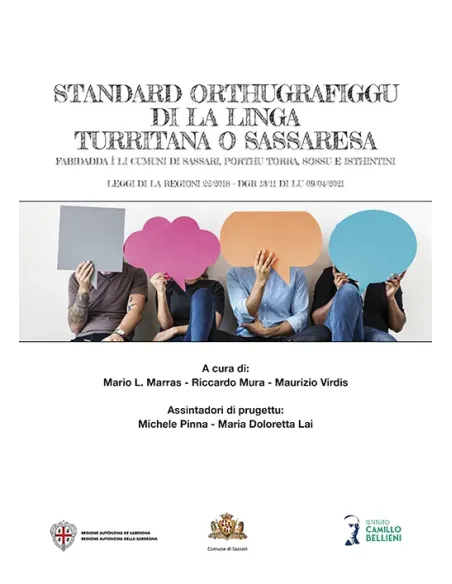 Standard orthugrafiggu di la linga turritana o sassaresa (primo tomo) Standard orthugrafiggu di la linga turritana o sassaresa (primo tomo)