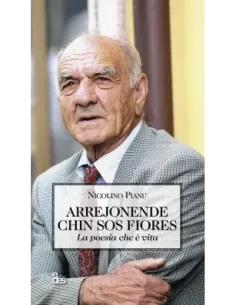 Arrejonende chin sos fiores. La poesia che è vita