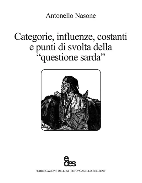 Categorie, influenze, costanti e punti di svolta della questione sarda