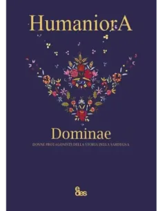 Dominae. Omaggio alle donne protagoniste della storia della Sardegna. Con Audio