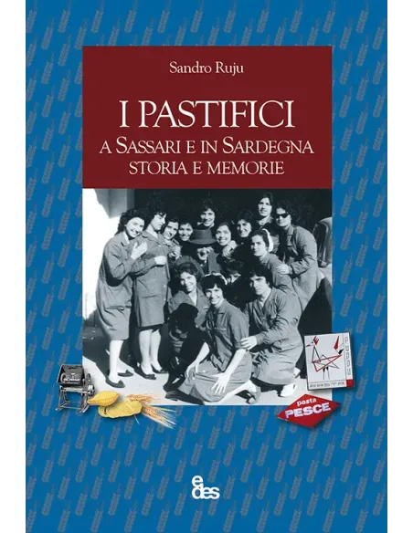 I pastifici a Sassari e in Sardegna