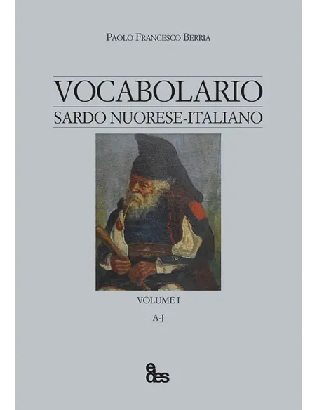 Vocabolario Sardo Nuorese - Italiano (2 Volumi) - F.P. Berria
