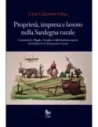 Proprietà, imprese e lavoro nella Sardegna rurale