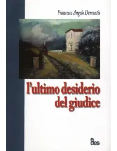 L'ultimo desiderio del giudice
