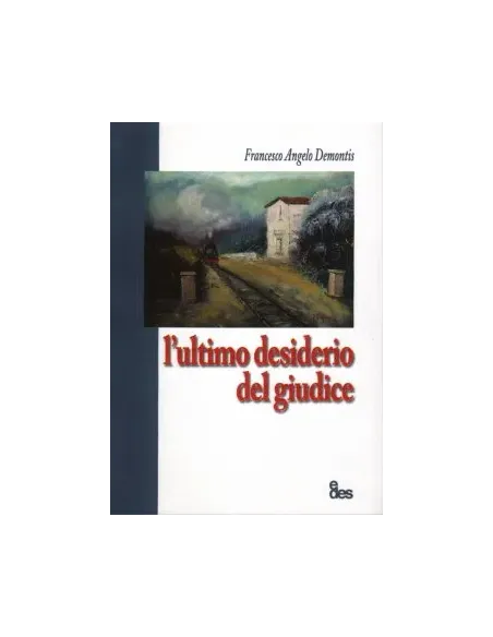 L'ultimo desiderio del giudice