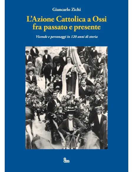 L'Azione Cattolica a Ossi