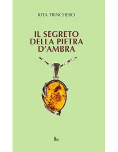 Il segreto della pietra d’ambra