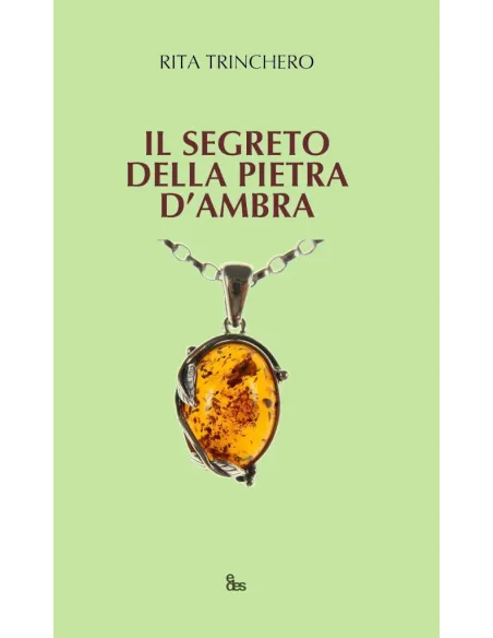 Il segreto della pietra d’ambra