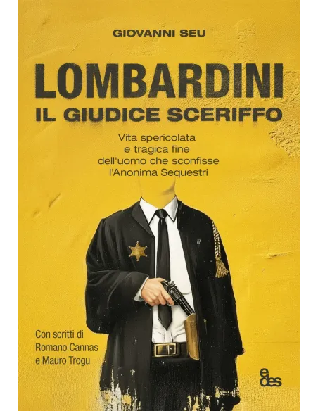 Lombardini, il giudice sceriffo