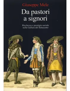 Da pastori a signori