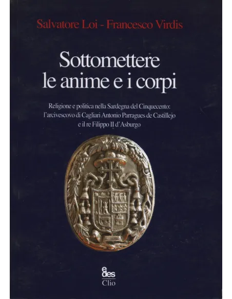 Sottomettere le anime e i corpi