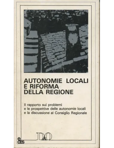 Autonomie locali e riforma della Regione