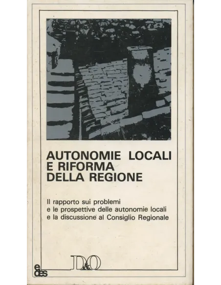 Autonomie locali e riforma della Regione