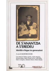 De s'anantzia a s'eredeu. Identità e lingue tra generazioni. Testo sardo e italiano