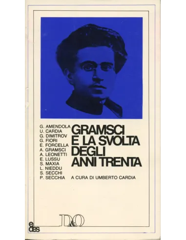 Gramsci e la svolta degli anni trenta