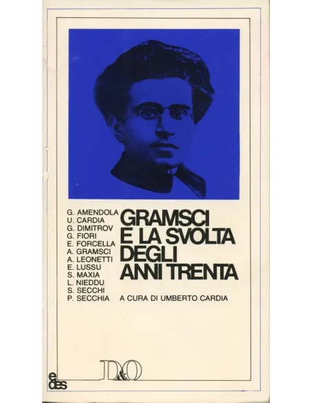 Gramsci e la svolta degli anni trenta