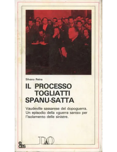 Il processo Togliatti Spanu - Satta