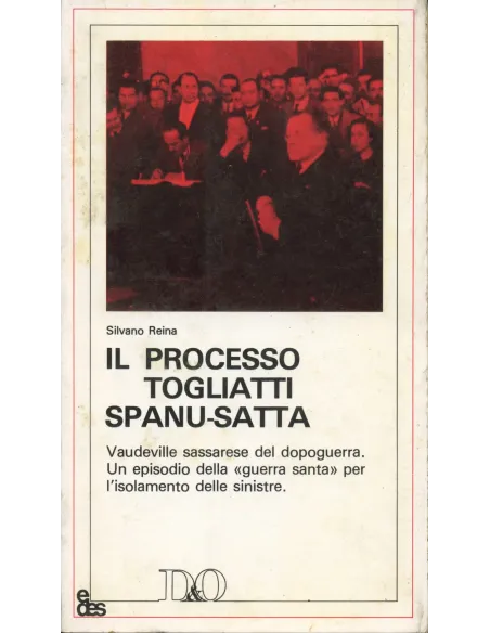 Il processo Togliatti Spanu - Satta