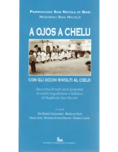 A ojos a chelu. Con gli occhi rivolti al cielo