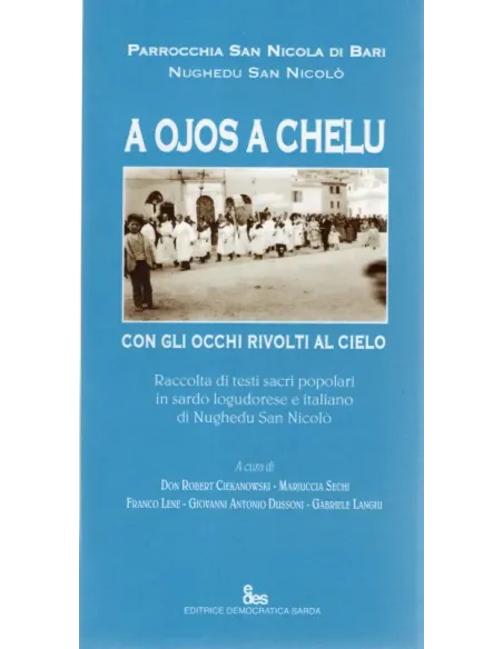 A ojos a chelu. Con gli occhi rivolti al cielo