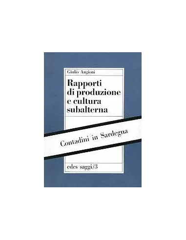 Rapporti di produzione e cultura subalterna