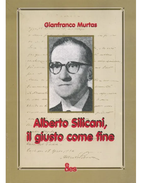 Alberto Silicani, il giusto come fine