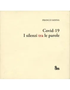 COVID-19 - I silenzi tra le parole