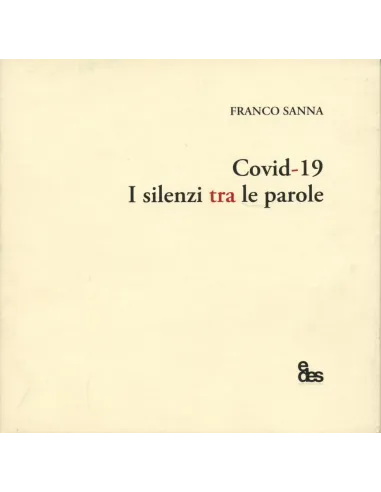 COVID-19 - I silenzi tra le parole