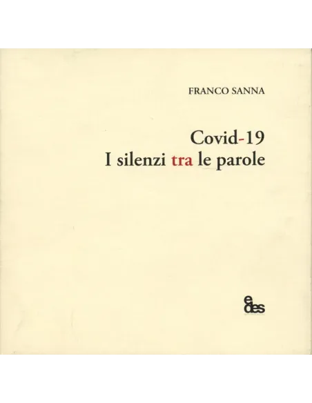COVID-19 - I silenzi tra le parole