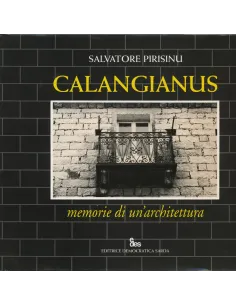 Calangianus. Memorie di un'architettura