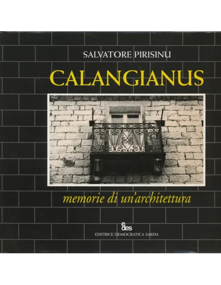 Calangianus. Memorie di un'architettura